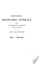 Nouvelle biographie générale depuis les temps les plus reculés jusqu'à nos jours, avec les renseignements bibliographiques et l'indication des sources à consulter: Haa-Hen