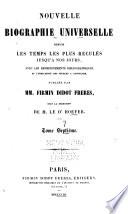 Nouvelle biographie générale depuis les temps les plus reculés jusqu'à nos jours avec les renseignements bibliographiques et l'indication des sources à consulter