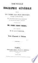 Nouvelle biographie générale depuis les temps les plus reculés jusqu'à nos jours, avec les renseignements bibliographiques et l'indication des sources á consulter