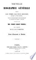 Nouvelle biographie universelle [afterw.] générale, publ. sous la direction de m. le dr. Hoefer