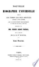 Nouvelle biographie universelle [afterw.] générale, publ. sous la direction de m. le dr. Hoefer