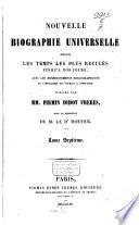 Nouvelle biographie universelle depuis les temps les plus reculés jusqu'à nos jours, avec les renseignements bibliographiques et l'indication des sources à consulter