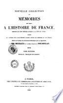 Nouvelle collection des mémoires pour servir à l'histoire de France depuis le XIIIe siècle jusqu'à la fin du XVIIIe ...