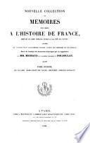 Nouvelle collection des mémoires pour servir à l'histoire de France