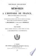 Nouvelle collection des mémoires pour servir à l'histoire de France