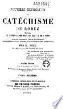 Nouvelle explication du catéchisme de Rodez