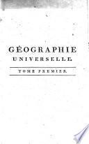 Nouvelle géographie universelle, descriptive, historique, industrielle et commerciale des quatre parties du monde... avec des observations extraites de l'Histoire du commerce d'Anderson... une table chonologique... une liste des monnaies,... par William Guthrie, la partie astronomique par James Ferguson... Ouvrage traduit de l'anglais sur la dix-septième... édition... par les citoyens Noël... Soulès et le traducteur des leçons de Blair sur la république [Cantwell]. Première édition françoise...