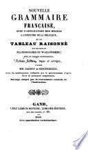 Nouvelle grammaire française, avec l'application des règles à l'histoire de la Belgique ...