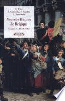 Nouvelle histoire de Belgique: 1830-1905