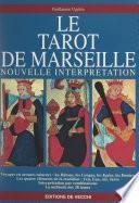 Nouvelle interprétation du Tarot de Marseille