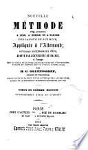 Nouvelle méthode pour apprendre à lire, a écrire et a parler une langue en six mois