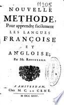 Nouvelle methode, pour apprendre facilement las langues françoise et angloise