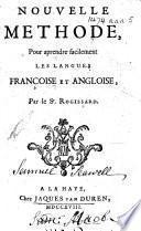 Nouvelle méthode, pour aprendre facilement les langues françoise et angloise. Fr. & Eng