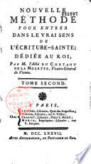 Nouvelle méthode pour entrer dans le vrai sens de l'Ecriture Sainte...