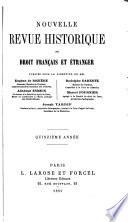 Nouvelle revue historique de droit français et étranger