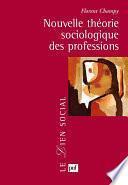 Nouvelle théorie sociologique des professions