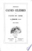 Nouvelles causes célèbres, ou, fastes du crime
