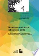 Nouvelles coopérations réflexives en santé