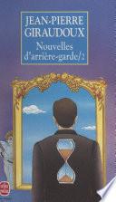 Nouvelles d'arrière-garde (2)