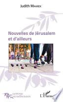 Nouvelles de Jérusalem et d'ailleurs