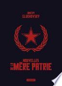 Nouvelles de la mère patrie