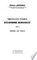 Nouvelles études d'économie humaniste