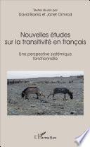 Nouvelles études sur la transitivité en français