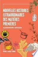 Nouvelles histoires extraordinaires des matières premières