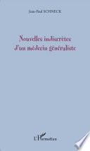 Nouvelles indiscrètes d'un médecin généraliste