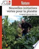 Nouvelles initiatives vertes pour la planète