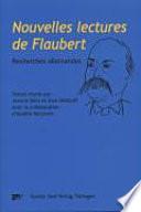 Nouvelles lectures de Flaubert