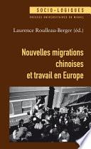 Nouvelles migrations chinoises et travail en Europe