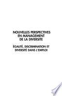Nouvelles perspectives en management de la diversité