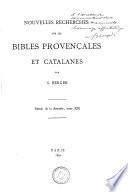 Nouvelles recherches sur les Bibles provençales et catalanes