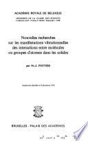 Nouvelles recherches sur les manifestations vibrationnelles des interactions entre molécules ou groupes d'atomes dans les solides