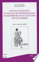 Nouvelles sources et nouvelles méthodologies de recherche dans les études sur les femmes