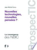 Nouvelles technologies, nouvelles pensées ?