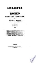 Novella novamente ritrovata d'uno Innamoramento (di Romeo Mõtecchi & di Giulietta Capellati): Il qual successe in Verona, etc. By L. da Porto