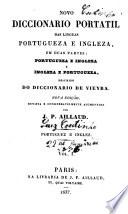 Novo diccionario portatil das linguas portugueza e ingleza, em duas partes Portugeza e ingleza e ingleza e portugueza, ...