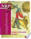 NRP Supplément Collège - Yvain, le Chevalier au lion - Novembre 2013 (Format PDF)