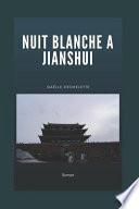 Nuit Blanche à Jianshui