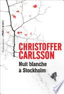 Nuit blanche à Stockholm
