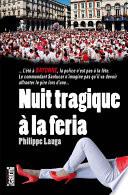 Nuit tragique à la feria