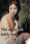 Nul ne la prit fors le vent