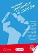 Numérique: reprendre le contrôle
