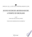 Nuove ricerche archeologiche a Pompei ed Ercolano