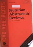 Nutrition Abstracts and Reviews