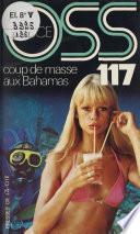O.S.S. 117 : Coup de masse aux Bahamas