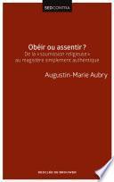 Obéir ou assentir ?