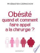 Obésité quand et comment faire appel à la chirurgie